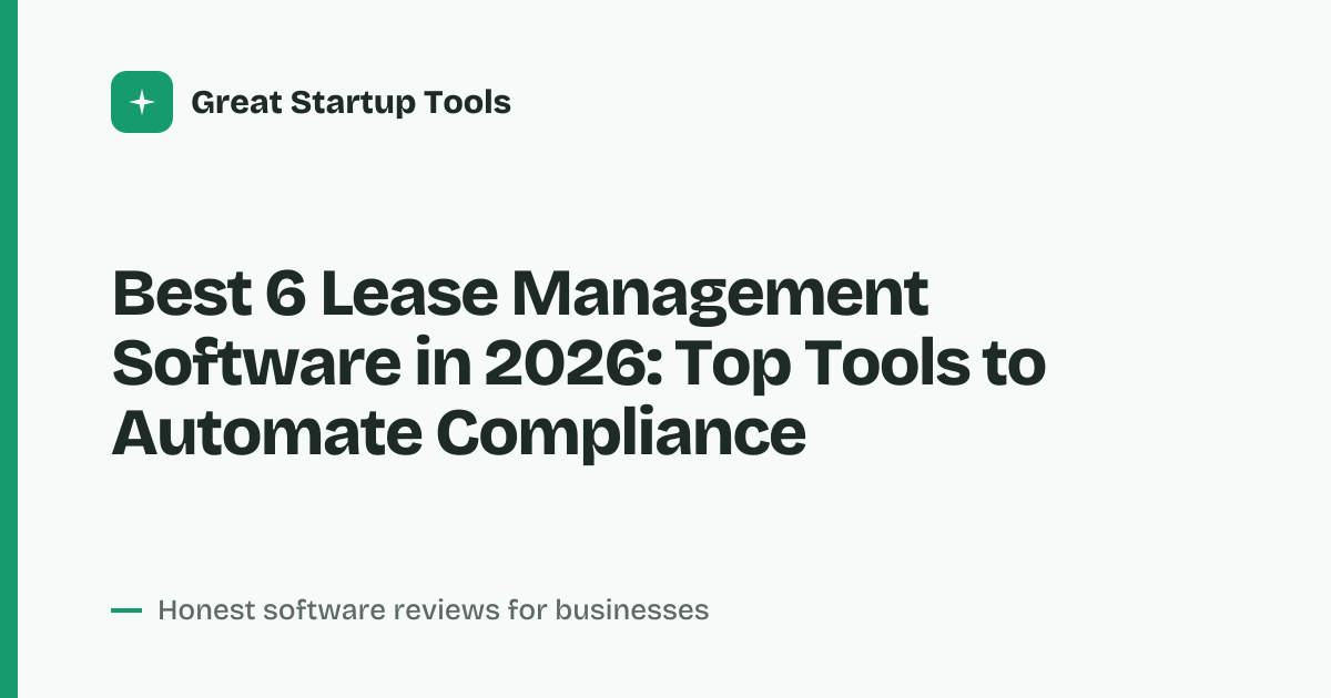 Cover for Best 6 Lease Management Software in 2026: Streamline Your