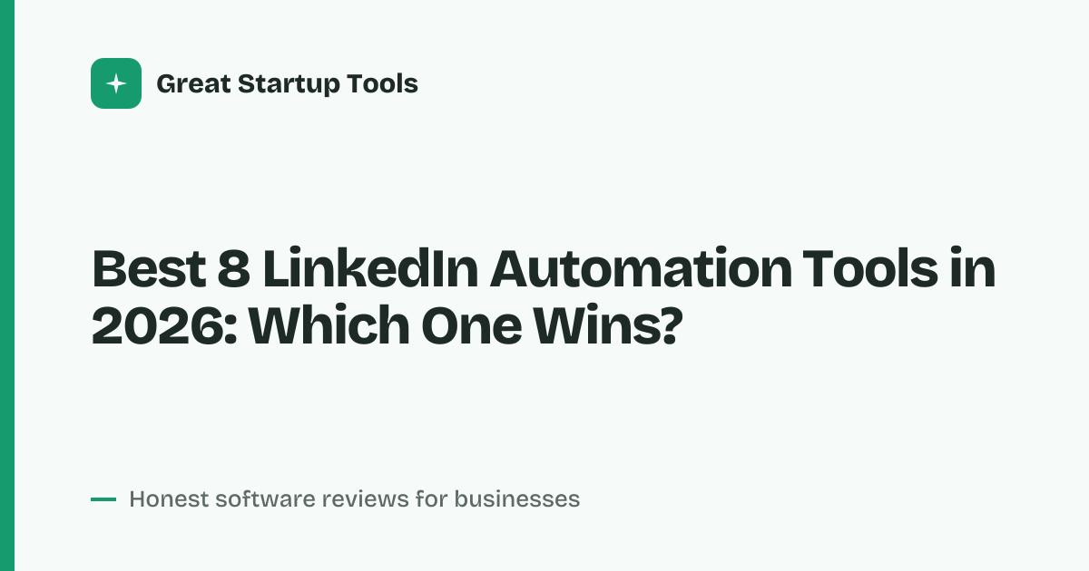 Cover for Best 8 LinkedIn Automation Tools in 2026: Scale Outreach Fast
