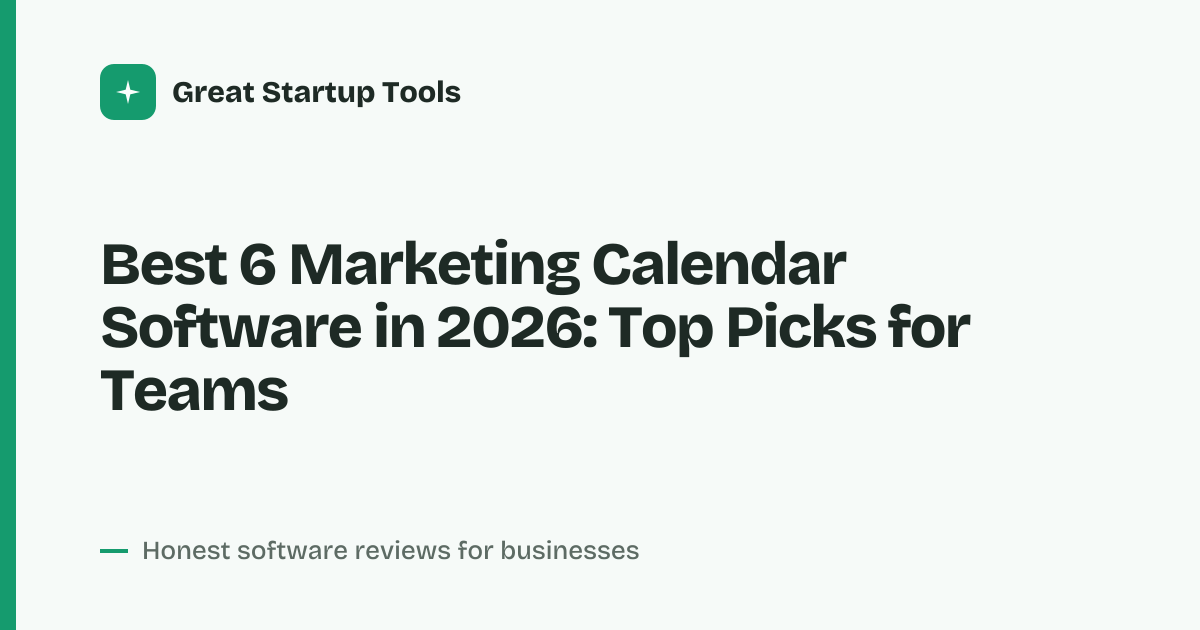 Cover for Best 6 Marketing Calendar Software in 2026: Streamline Your
