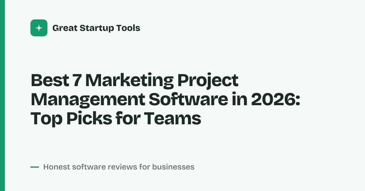 Cover for Best 7 Marketing Project Management Software in 2026: Streamline