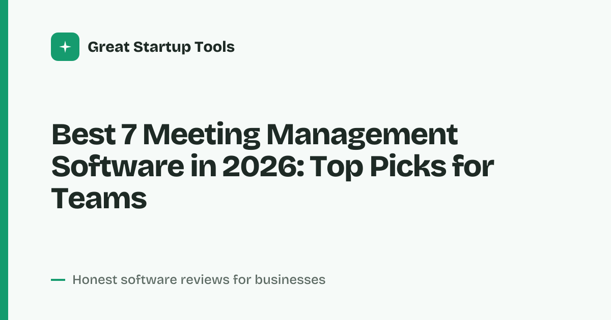 Cover for Best 7 Meeting Management Software in 2026: Streamline Every Sync