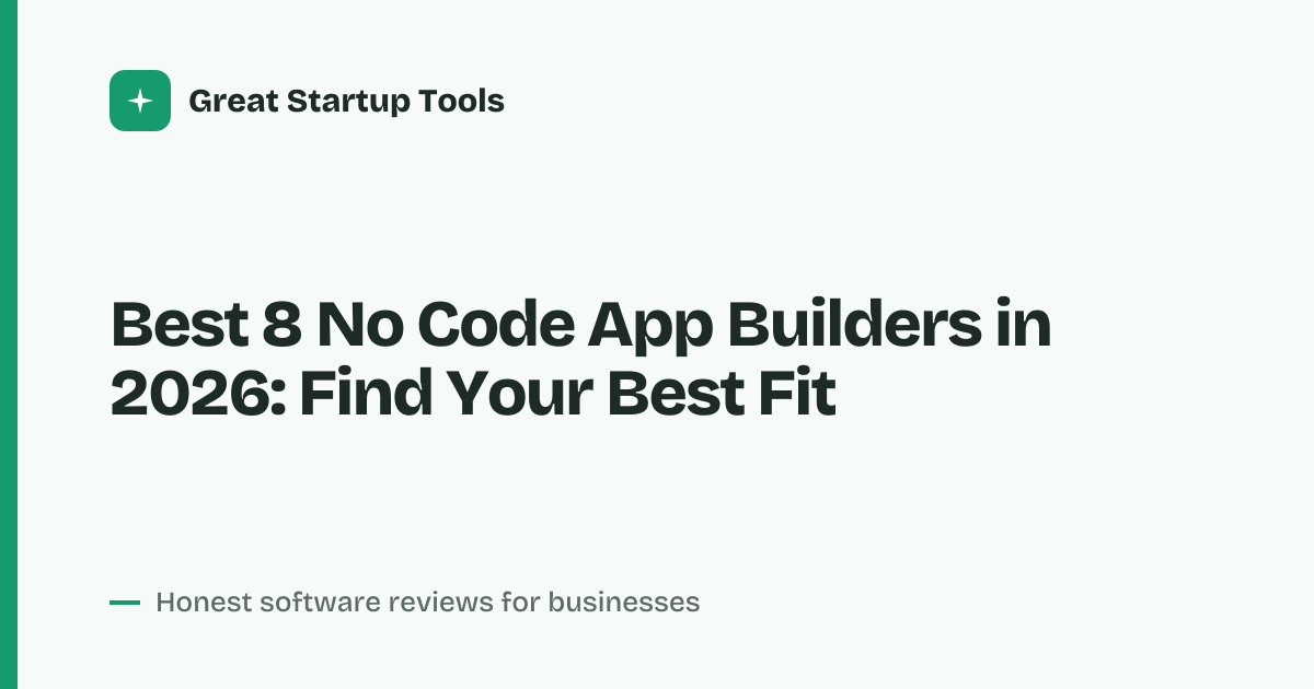 Cover for Best 8 No Code App Builders in 2026: Compare Top Picks