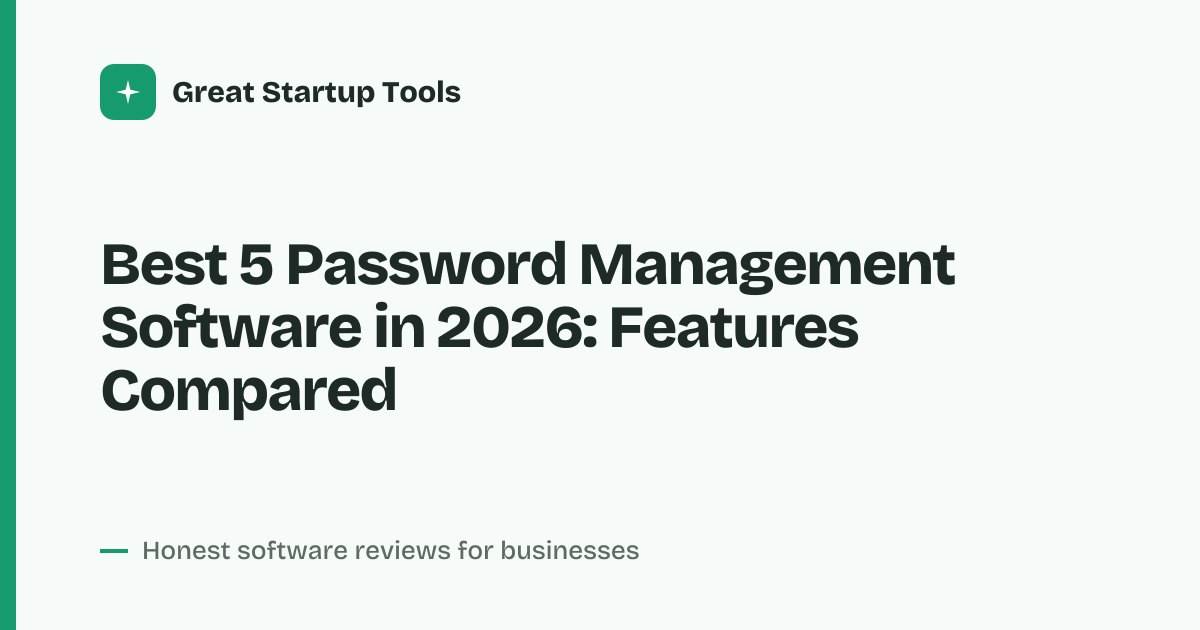 Cover for Best 5 Password Management Software in 2026: Plans Compared