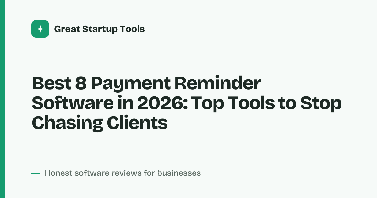 Cover for Best 8 Payment Reminder Software in 2026: Automate Invoices &
