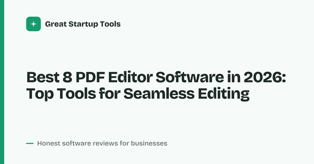 Cover for Best 8 PDF Editor Software in 2026: Edit, Sign & Collaborate