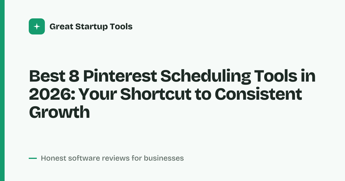 Cover for Best 8 Pinterest Scheduling Tools in 2026: Save Hours & Grow