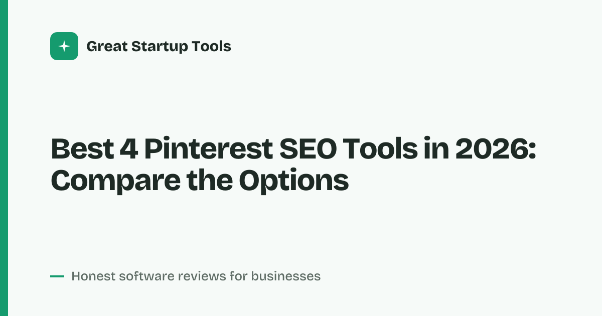 Cover for Best 4 Pinterest SEO Tools in 2026: Pin Smarter