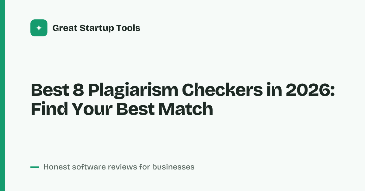 Cover for Best 8 Plagiarism Checkers in 2026: Compare Before Choosing