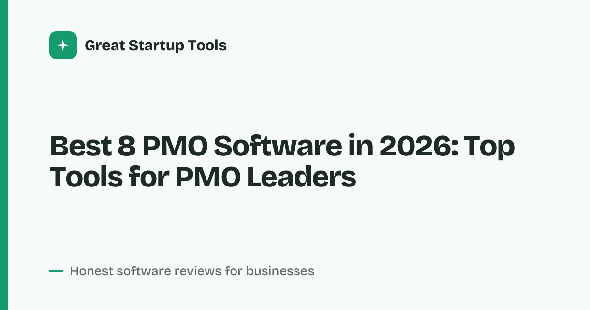 Cover for Best 8 PMO Software in 2026: Centralize Your PMO Stack