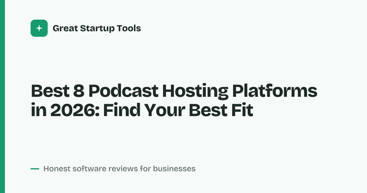 Cover for Best 8 Podcast Hosting Platforms in 2026: Compare Top Options