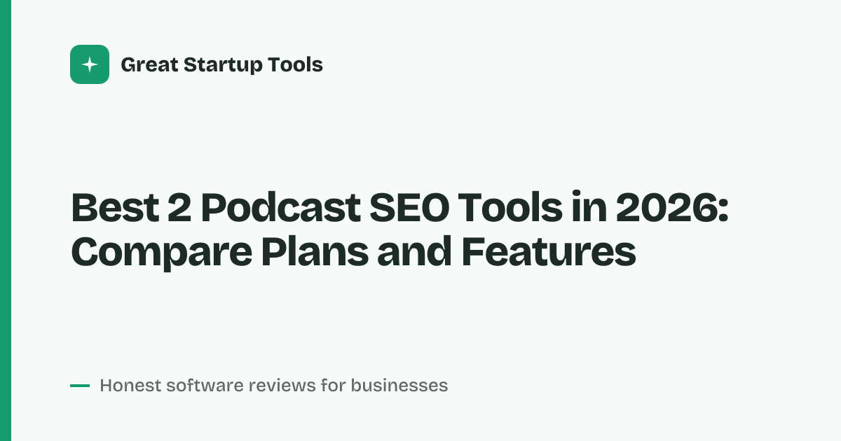 Cover for Best 2 Podcast SEO Tools in 2026: Compare Features and Pricing