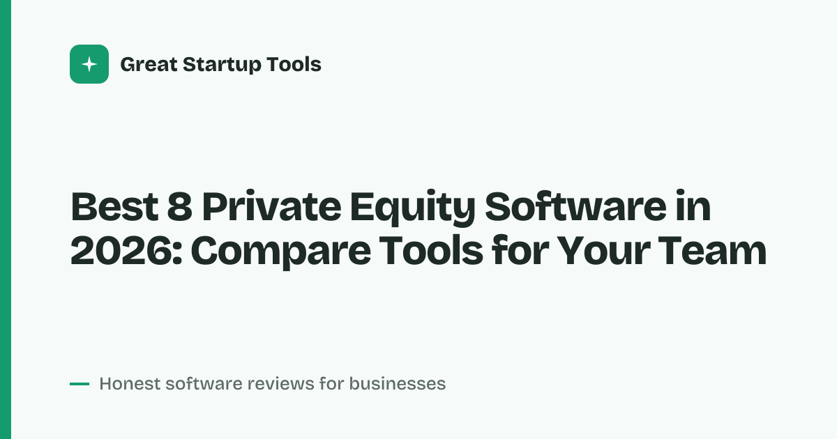 Cover for Best 8 Private Equity Software in 2026: Compare Features and