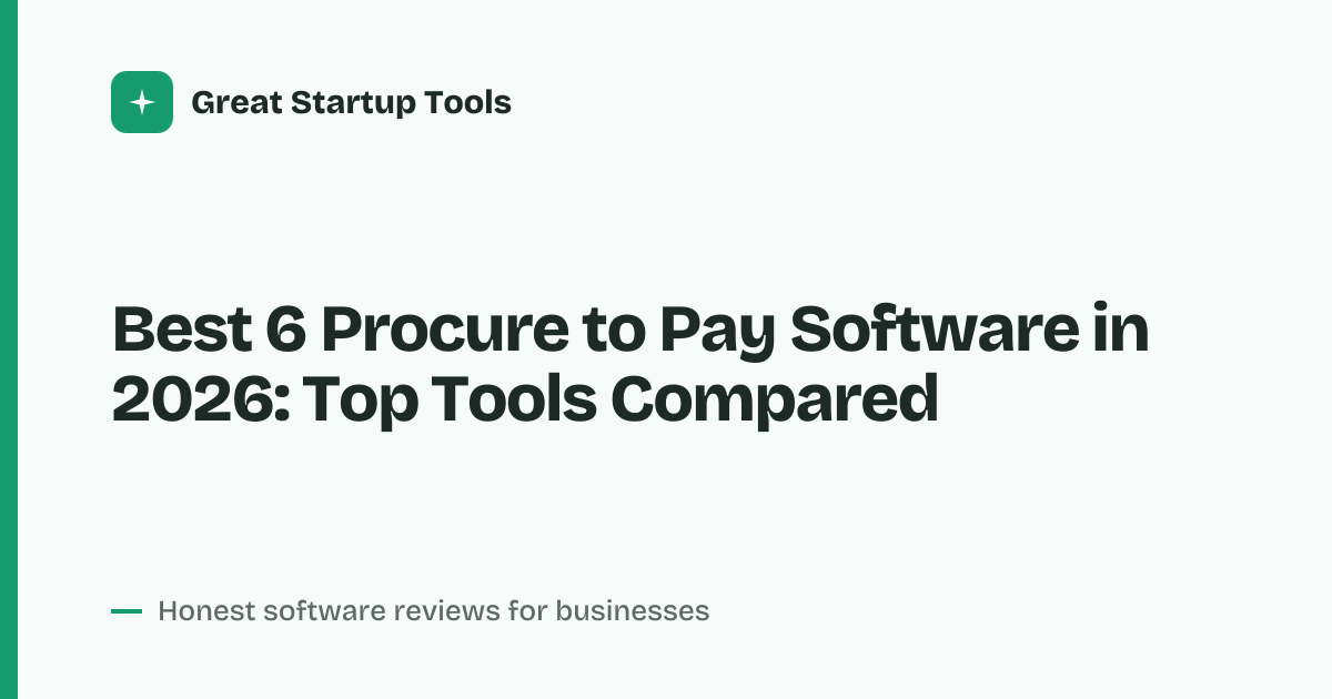 Cover for Best 6 Procure to Pay Software in 2026: Streamline Your