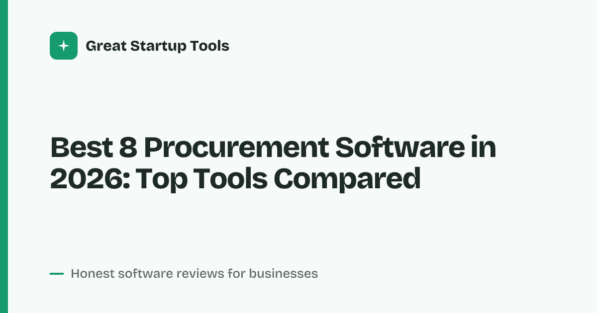 Cover for Best 8 Procurement Software in 2026: Streamline Your Sourcing