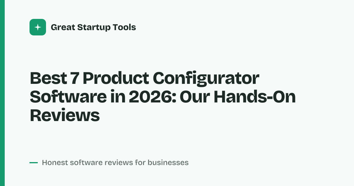 Cover for Best 7 Product Configurator Software in 2026: Customize with Ease