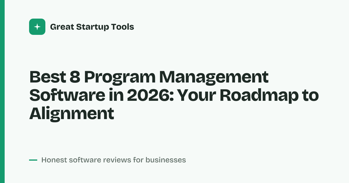 Cover for Best 8 Program Management Software in 2026: Scale Without Chaos