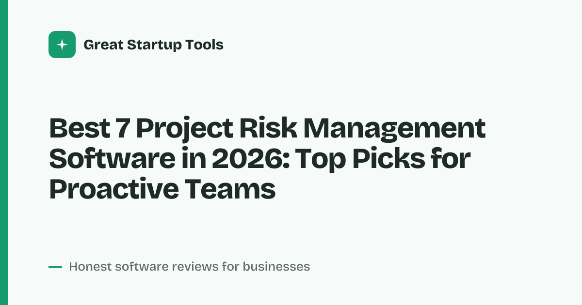 Cover for Best 7 Project Risk Management Software in 2026: Mitigate