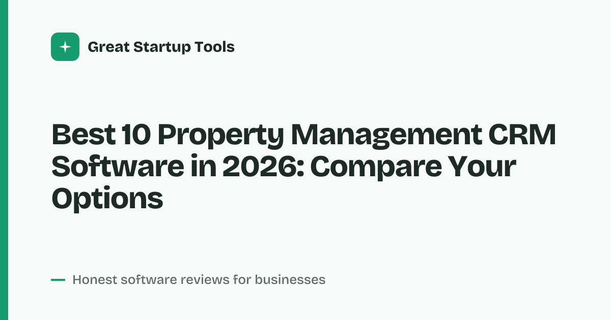 Cover for Best 10 Property Management CRM Software in 2026: Find Your Fit