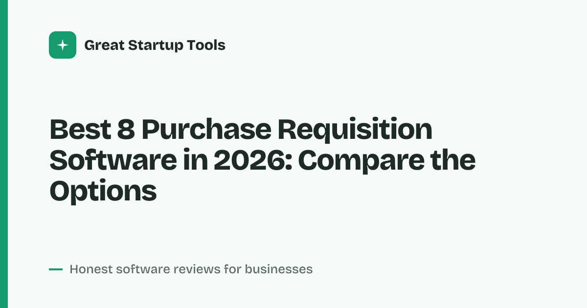 Cover for Best 8 Purchase Requisition Software in 2026: Find the Right Fit
