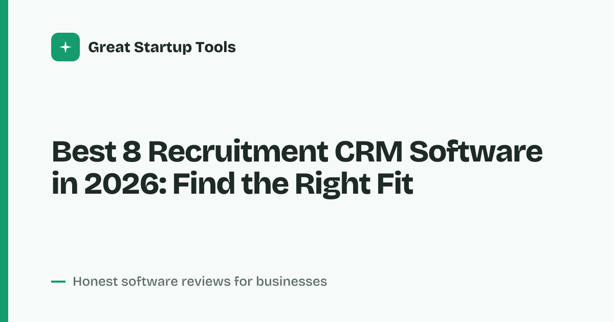 Cover for Best 8 Recruitment CRM Software in 2026: Compare Top Picks