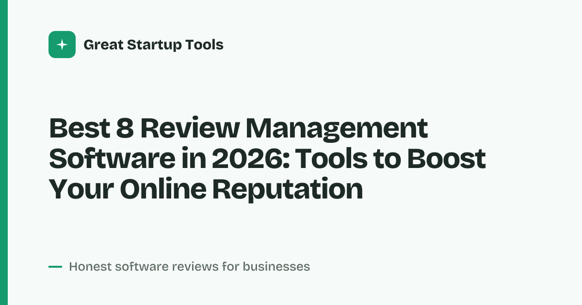 Cover for Best 8 Review Management Software in 2026: Automate Your