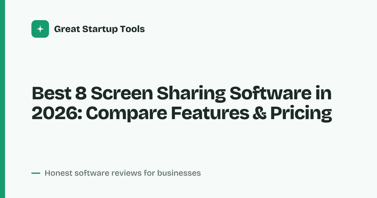 Cover for Best 8 Screen Sharing Software in 2026: Seamless Remote