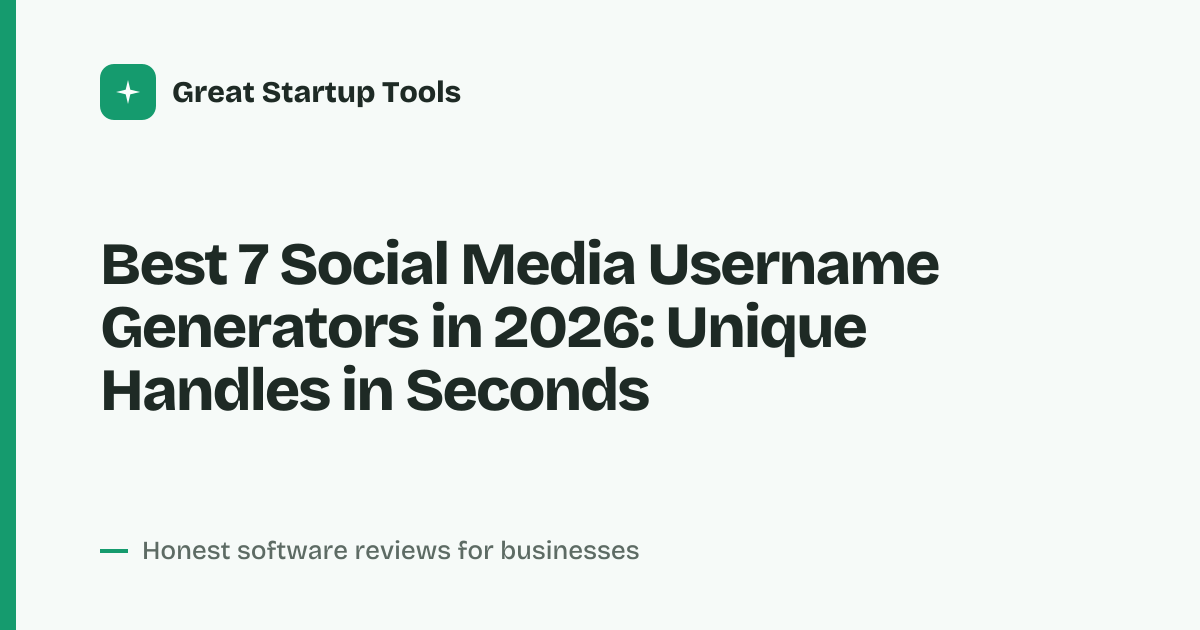 Cover for Best 7 Social Media Username Generators in 2026: Find Your