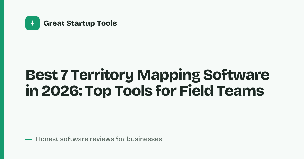 Cover for Best 7 Territory Mapping Software in 2026: Optimize Your Sales