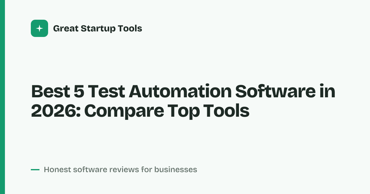 Cover for Best 5 Test Automation Software in 2026: Compare Key Features