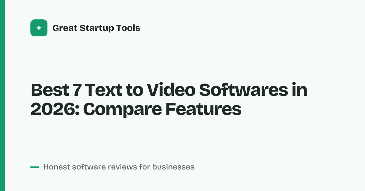 Cover for Best 7 Text to Video Softwares in 2026: Compare Top Picks