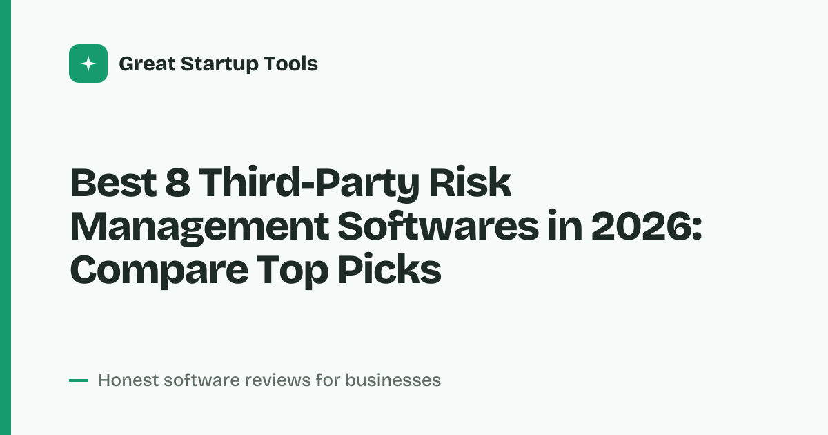 Cover for Best 8 Third-Party Risk Management Softwares in 2026: Top 8 Picks