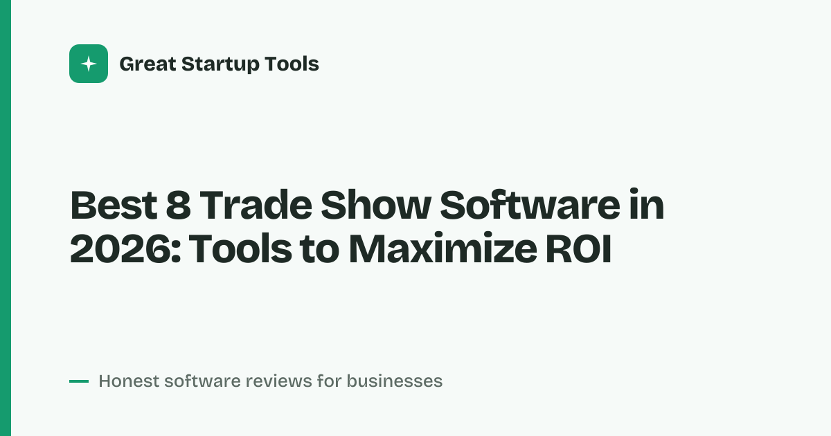 Cover for Best 8 Trade Show Software in 2026: Streamline Your Booth