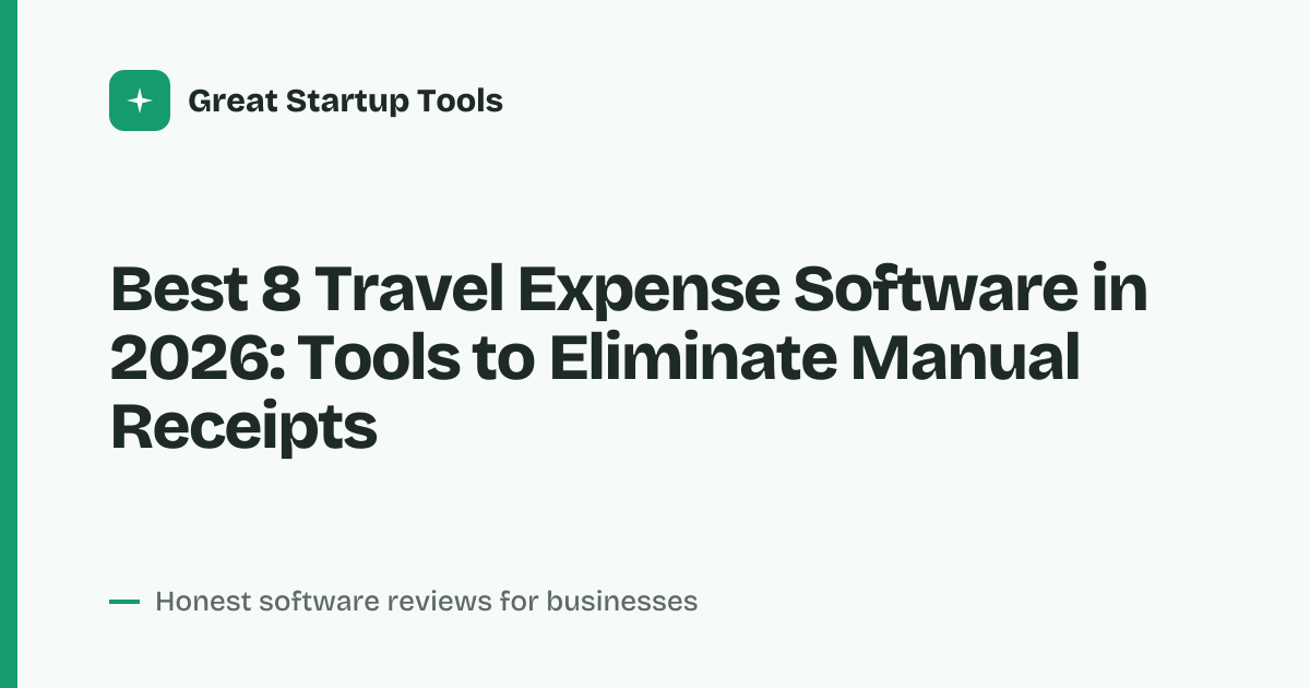 Cover for Best 8 Travel Expense Software in 2026: Automate Your T&E Reports