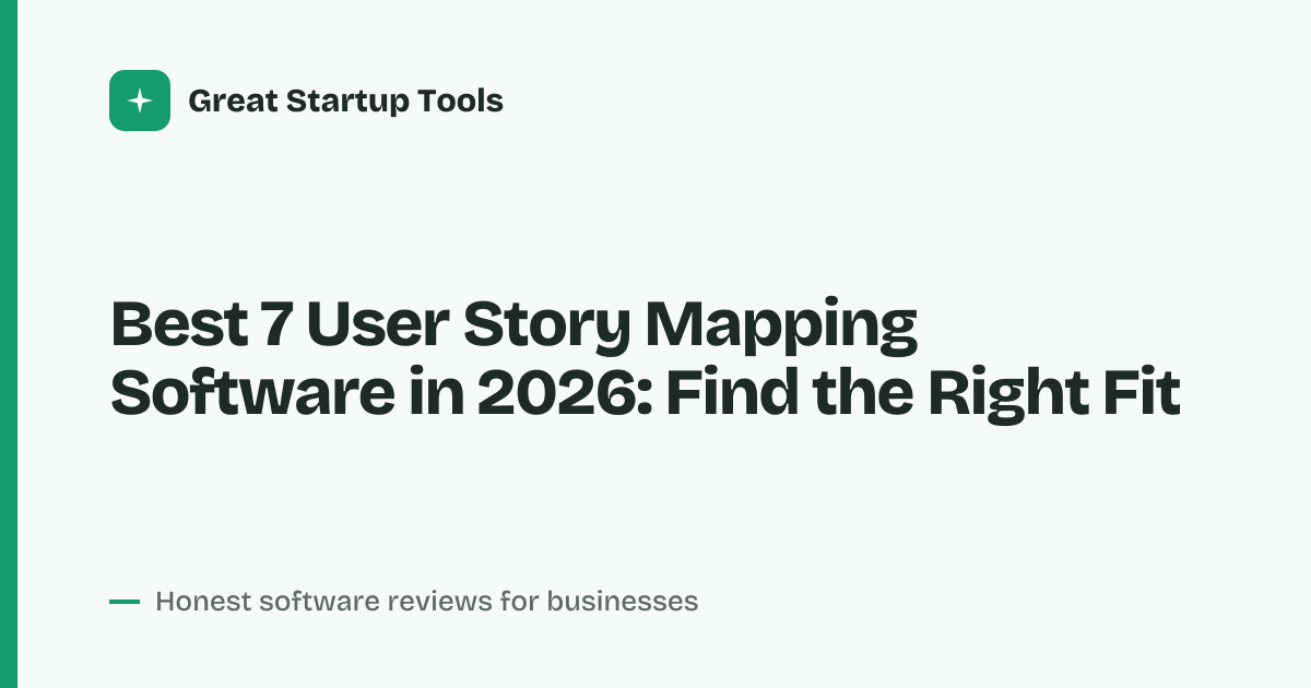 Cover for Best 7 User Story Mapping Software in 2026: Compare Top Tools