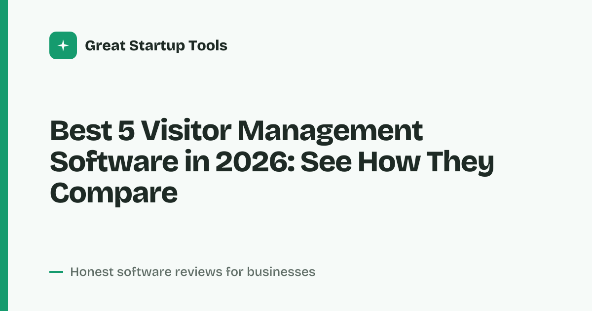 Cover for Best 5 Visitor Management Software in 2026: Compare Top Tools