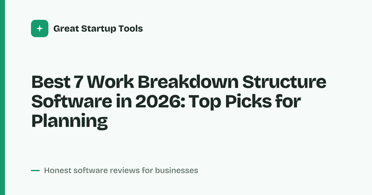 Cover for Best 7 Work Breakdown Structure Software in 2026: Streamline