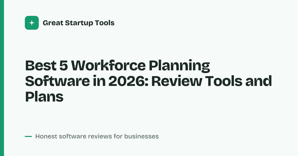 Cover for Best 5 Workforce Planning Software in 2026: Compare and Choose