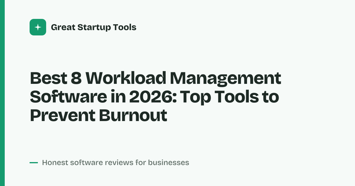 Cover for Best 8 Workload Management Software in 2026: Balance Your Team's