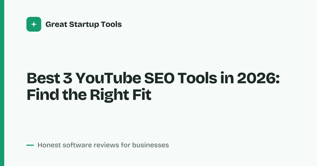 Cover for Best 3 YouTube SEO Tools in 2026: Compare Features Fast