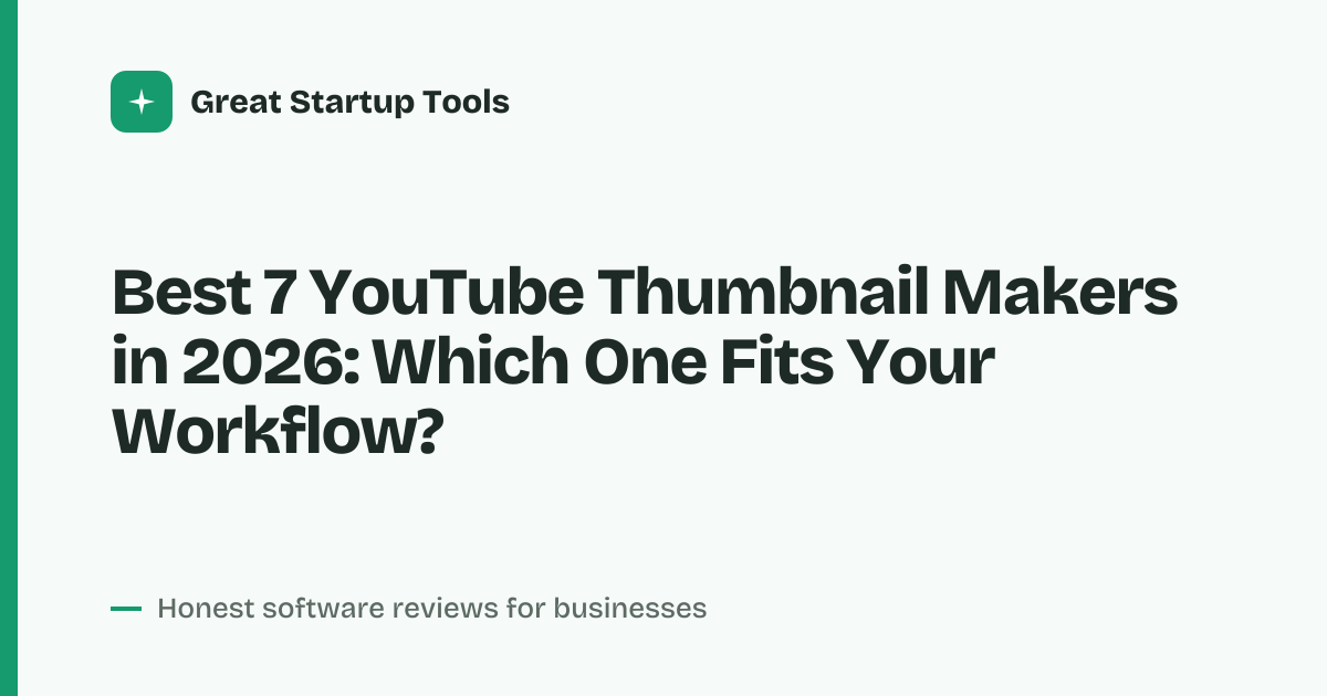 Cover for Best 7 YouTube Thumbnail Makers in 2026: Stop the Scroll